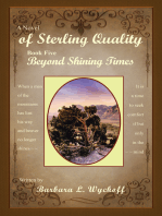 Of Sterling Quality: Book Five: Beyond Shining Times