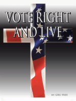 Vote Right and Live