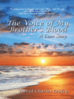 The Voice of My Brother's Blood: A Love Story