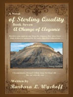 Of Sterling Quality: Book Seven: a Change of Elegance