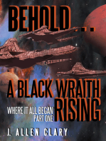Behold … a Black Wraith Rising