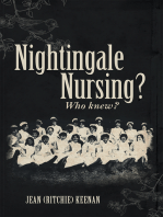 Nightingale Nursing? Who Knew?