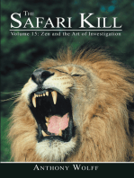 The Safari Kill: Volume 15: Zen and the Art of Investigation