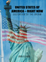 United States of America – Right Now: Distortion of the Dream