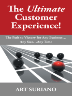 The Ultimate Customer Experience!