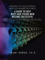 Profiles of Successful African-American Men: A Guide to Help Boys and Young Men Become Successful