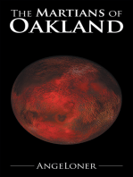 The Martians of Oakland