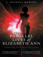The Parallel Lives of Elizabeth Ann: Volume One: the Elizabeth Ann Trilogy