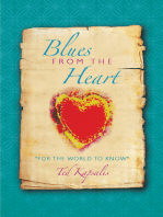 Blues from the Heart: "For the World to Know"