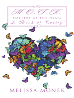 M.O.T.H: Matters of the Heart       "A Book of Poetry"