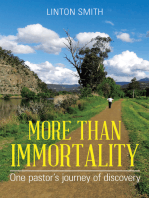 More Than Immortality: One Pastor’S Journey of Discovery