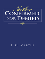 Neither Confirmed nor Denied