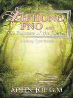 Zifhono Fno and the Release of the Fairies: A Fantasy Upon Noland