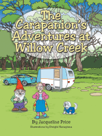 The Carapanion’S Adventures at Willow Creek