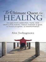 The Ultimate Quest for Healing