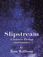 Slipstream: A Science Fiction Continuance
