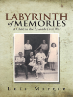 Labyrinth of Memories: A Child in the Spanish Civil War