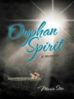 Orphan Spirit: A Memoir