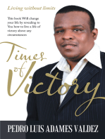 Times of Victory: Living Without Limits