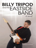 Billy Tripod and the Eastside Band: A Novel