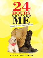 24 Hours Changed Me: Book 1:  Kids of Celebrities Trilogy