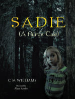 Sadie: (A Fairy’S Tale)
