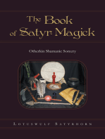 The Book of Satyr Magick: Otherkin Shamanic Sorcery