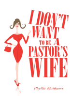 I Don’T Want to Be a Pastor’S Wife