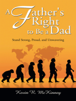 A Father's Right to Be a Dad