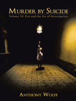 Murder by Suicide: Volume 10:  Zen and the Art of Investigation