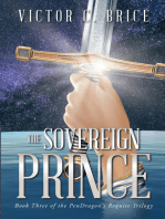 The Sovereign Prince: Book Three of the Pendragon's Requite Trilogy