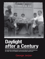 Daylight After a Century: Dr. George Djerdjian's Collection of Photographs of Pre-1915 Ottoman Life in Eastern Anatolia