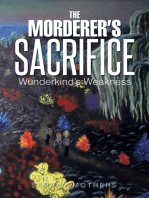 The Morderer’S Sacrifice: Wunderkind’S Weakness