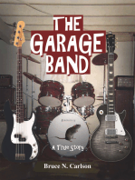 The Garage Band: A True Story