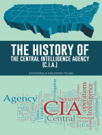 The History of the Central Intelligence Agency (C.I.A.)
