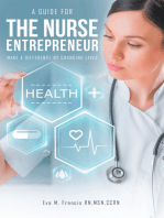 A Guide for the Nurse Entrepreneur: Make a Difference