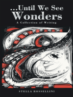 …Until We See Wonders: A Collection of Writing