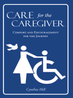 Care for the Caregiver: Comfort and Encouragement for the Journey