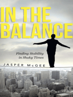 In the Balance: Finding Stability in Shaky Times