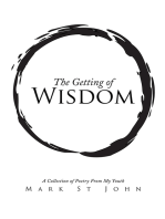 The Getting of Wisdom: A Collection of Poetry from My Youth