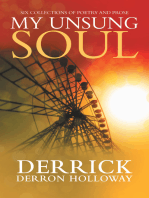 My Unsung Soul: Six Collections of Poetry and Prose