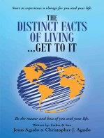 The Distinct Facts of Living … Get to It