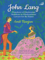 John Lang: Wanderer of Hindoostan, Slanderer in Hindoostanee, Lawyer for the Ranee