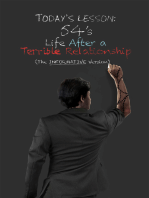 Life After a Terrible Relationship: The Informative Version