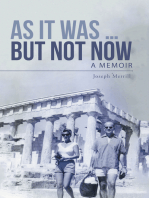 As It Was … but Not Now: A Memoir