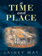 A Time and Place