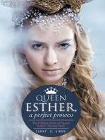 Queen Esther, a Perfect Prowess