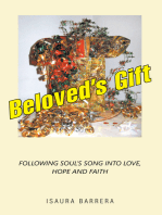 Beloved's Gift: Following Soul's Song into Love, Hope and Faith