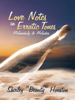 Love Notes in Erratic Tones: Melancholy & Melodies
