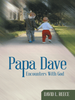 Papa Dave: Encounters with God